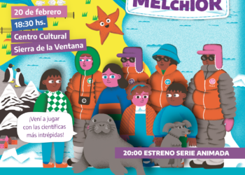 Las 4 de Melchior” llegan a Sierra de la Ventana con propuestas para las niñeces