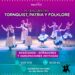 17 de agosto: 35º Encuentro ‘Tornquist, Patria y Folklore’