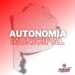 Apoyo al proyecto de autonomía municipal.