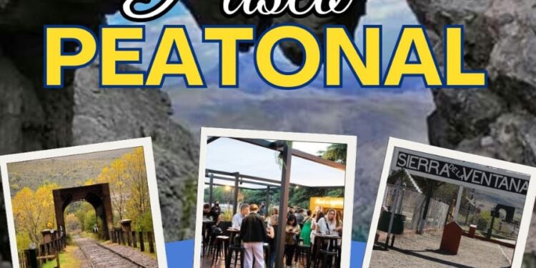El centro de Sierra de la Ventana tendrá «Experiencia peatonal» esta semana santa.