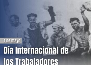 DÍA INTERNACIONAL DE LOS TRABAJADORES
