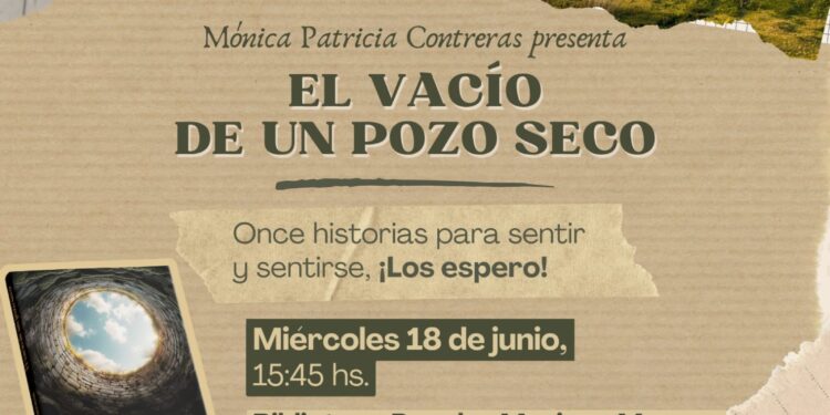 Presentación del libro “El vacío de un pozo seco” de Mónica Patricia Contreras.
