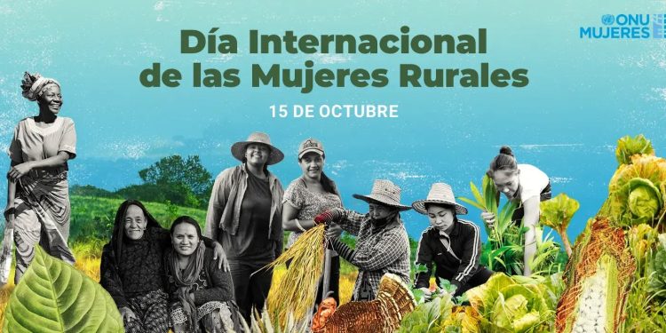 15 de Octubre: Día Internacional de las Mujeres Rurales.