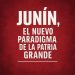 JUNÍN, EL NUEVO PARADIGMA DE LA PATRIA GRANDE