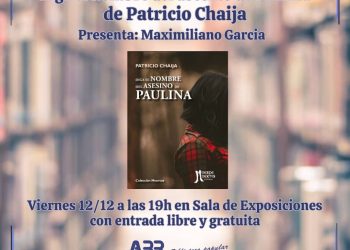 Presentación del libro: «Diga el nombre del asesino de Paulina»