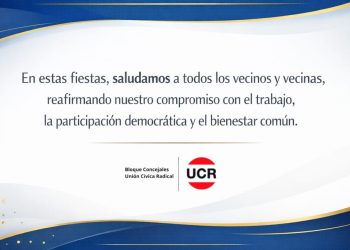 El Bloque de la Unión Cívica Radical de Tornquist saluda a los vecinos del Distrito.