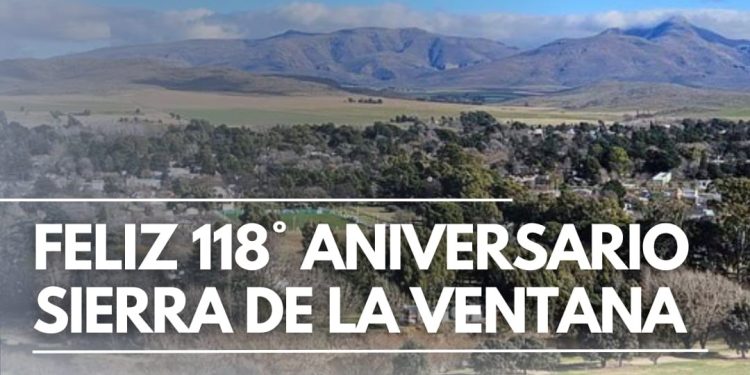 FELIZ 118° ANIVERSARIO SIERRA DE LA VENTANA