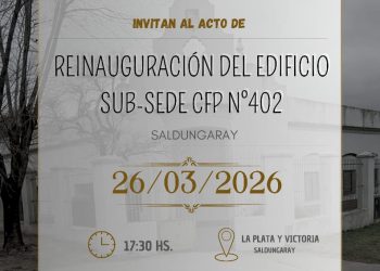 Se reinaugura el edificio de la Subsede del CFP N° 402 en Saldungaray con la presencia de autoridades provinciales