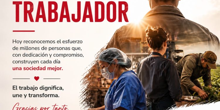 1° de Mayo «Día del Trabajador»