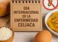 Día internacional de la enfermedad celíaca: conciencia y diagnóstico temprano