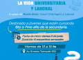 La secundaria está terminando, ¿y ahora qué?: Llega un taller de introducción a la vida universitaria y laboral