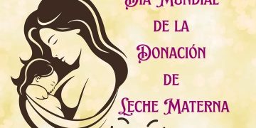 19 de Mayo: Día Mundial de la Donación de Leche Materna.