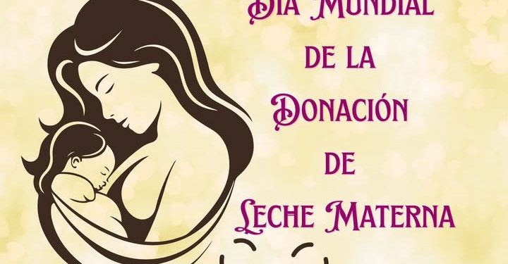 19 de Mayo: Día Mundial de la Donación de Leche Materna.