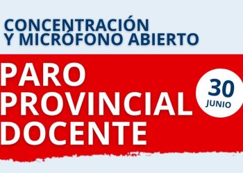 Los gremios docentes bonaerenses convocan a un paro provincial este martes 30 de junio