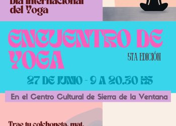 Se viene la 5ta edición del Encuentro de Yoga en Sierra de la Ventana
