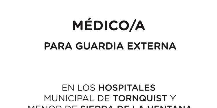 Búsqueda laboral: Médico/a para guardias en Tornquist y Sierra de la Ventana