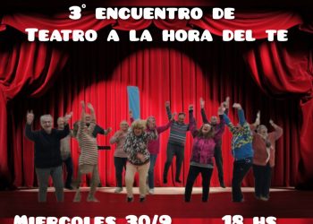 Se viene el 3° Encuentro de Teatro a la Hora del Té de la mano de «Eterna Chifladura»